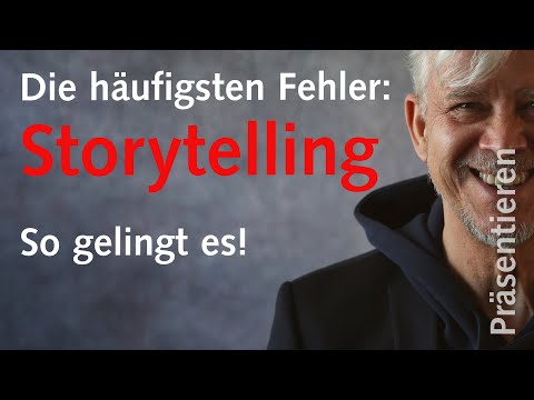 Storytelling: Die häufigsten Fehler und Tipps