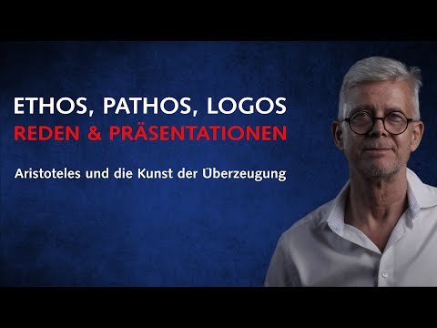 ETHOS, PATHOS, LOGOS – Aristoteles und die Kunst der Überzeugung