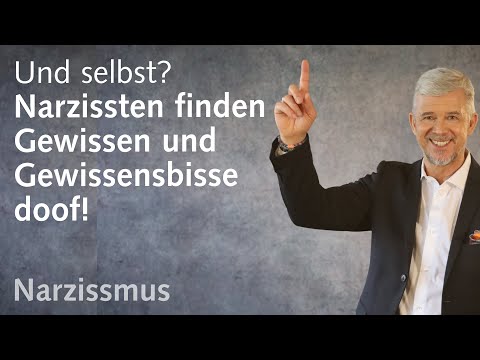 DESHALB halten toxische Personen, wie Narzissten, nichts vom Gewissen, und selbst?