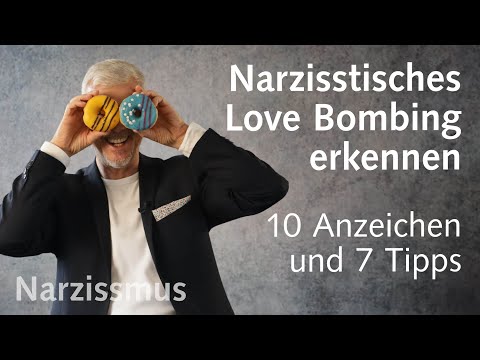 Narzisstisches Love Bombing erkennen und handeln: 10 Anzeichen und 7 Tipps