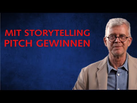 Mit Storytelling den Pitch gewinnen